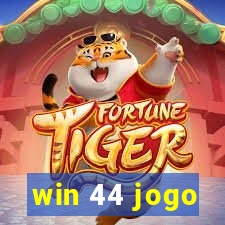 win 44 jogo